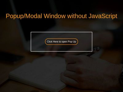 Make a Popup/Modal Window without JavaScript