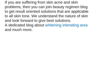 Intimate Skin Lightening & Whitening