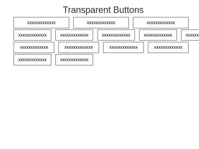Transparent Buttons