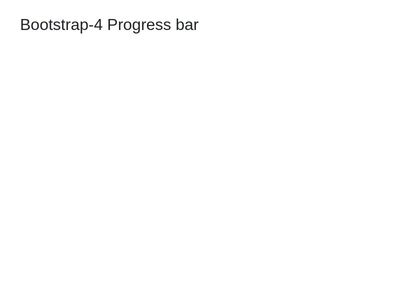 Bootstrap 4 Progress bar